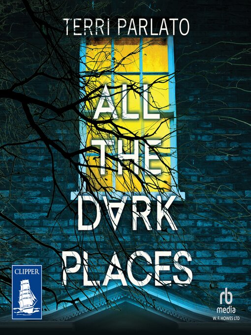 Title details for All the Dark Places by Terri Parlato - Available